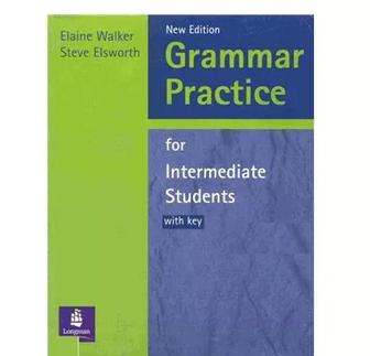 Grammar Practice for Intermediate Students.
