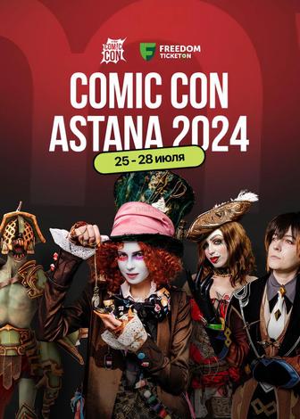 Билеты на Comic Con Astana 2024