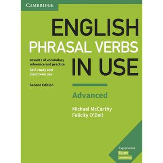 Cambridge. English phrasal verbs in use.